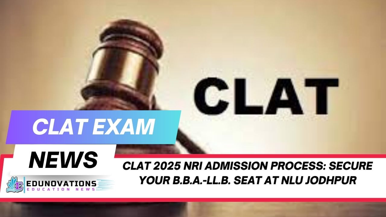 CLAT 2025 NRI admission process