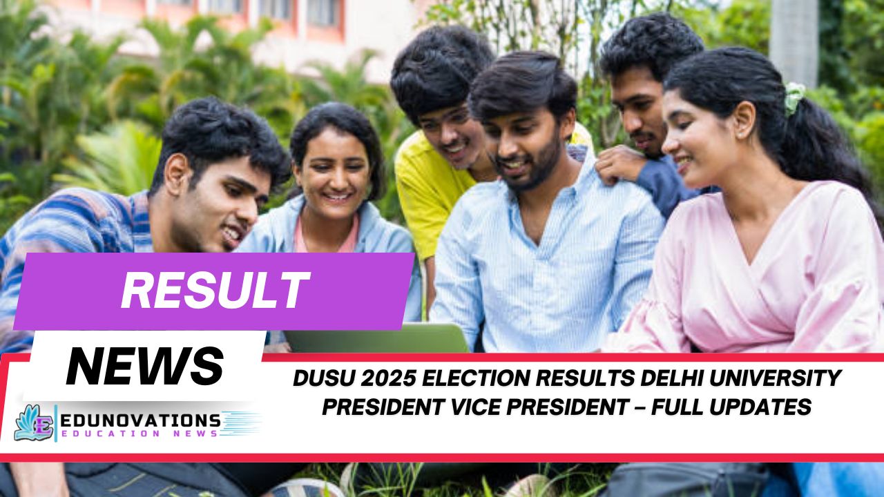 DUSU 2025 election results Delhi University president vice president