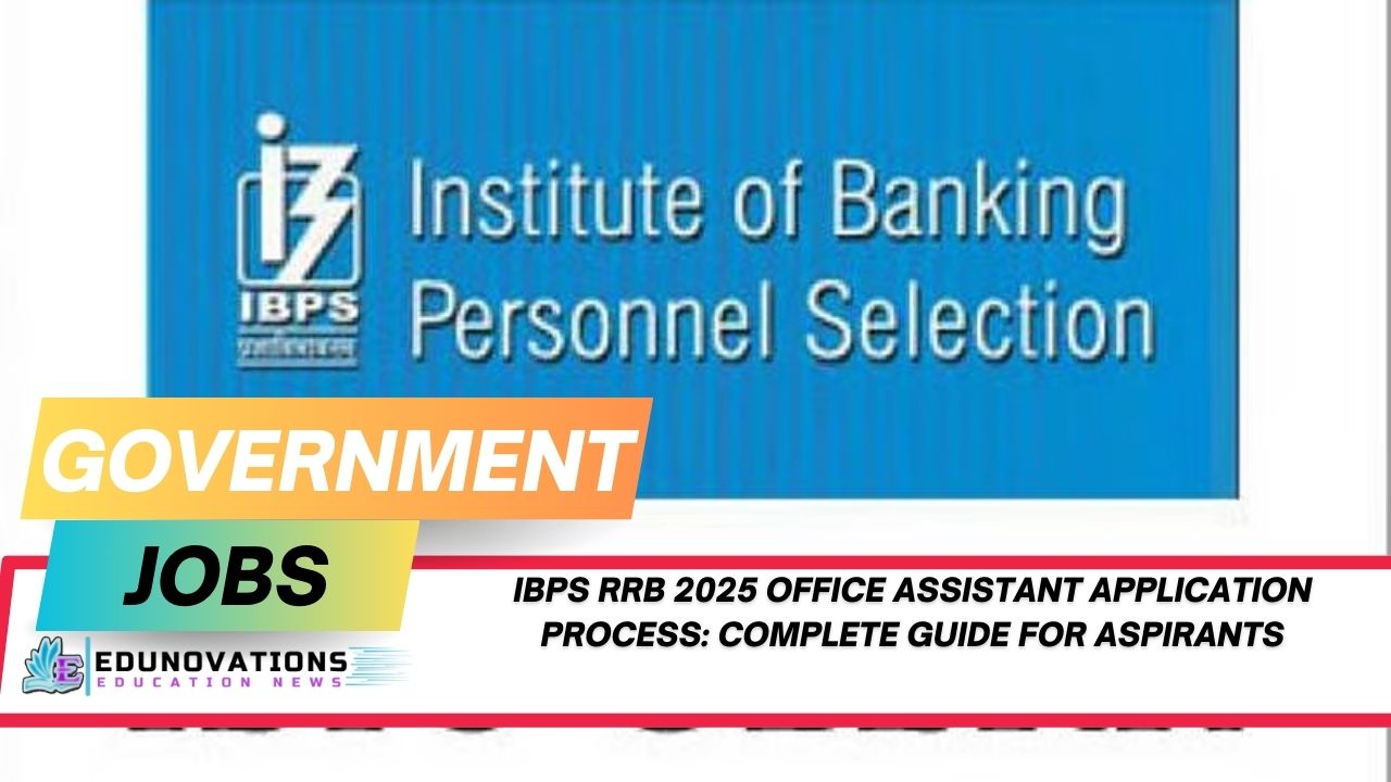 IBPS RRB 2025 Office Assistant application process
