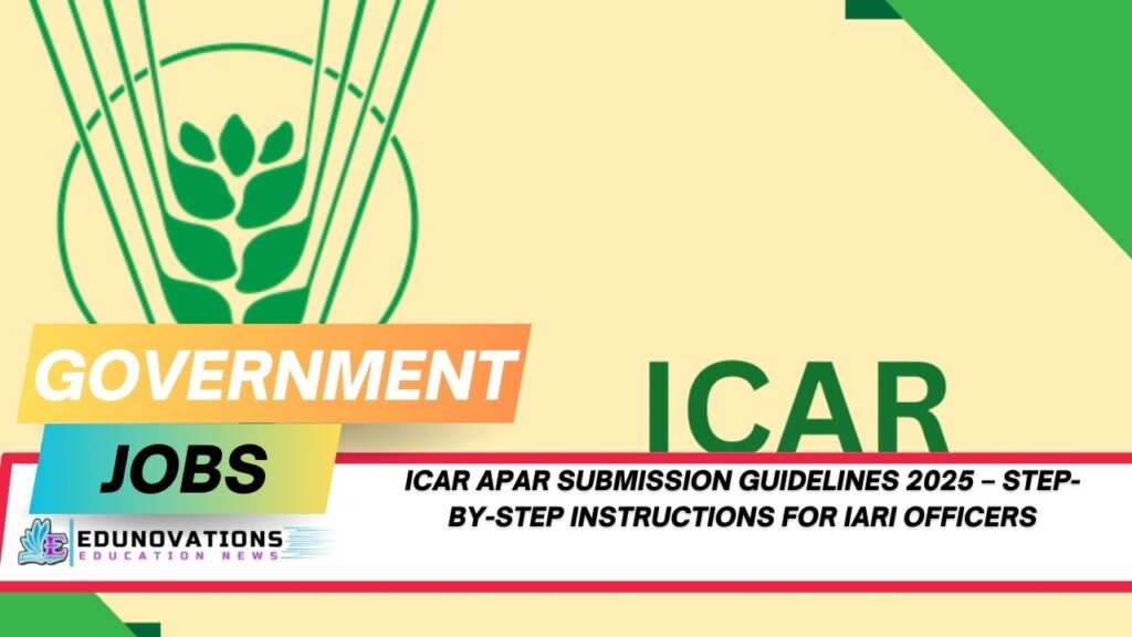 ICAR APAR submission guidelines 2025