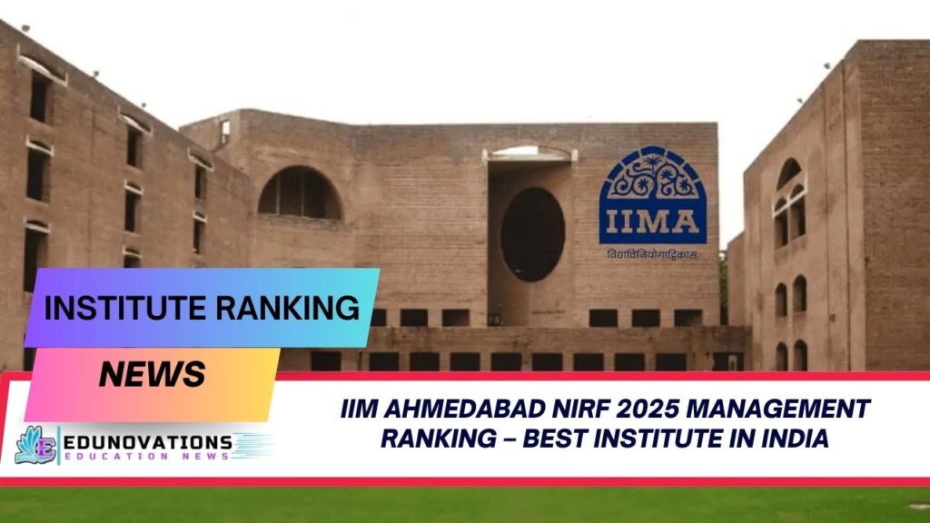 IIM Ahmedabad NIRF 2025 management ranking