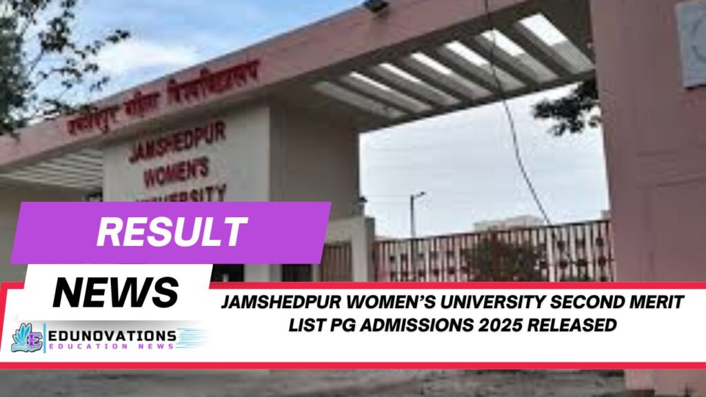 Jamshedpur Women’s University second merit list PG admissions