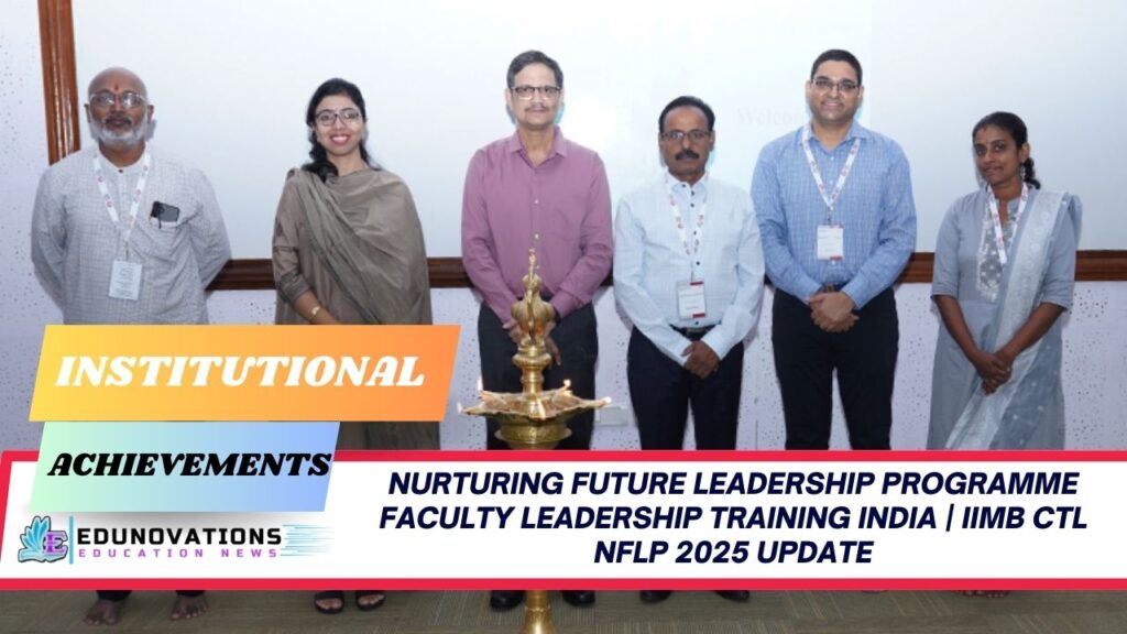 Nurturing Future Leadership Programme faculty leadership training India