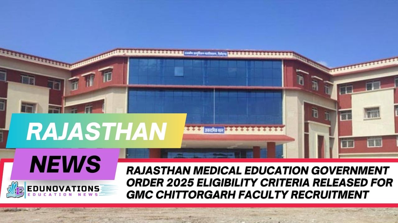 Rajasthan medical education Government order 2025 eligibility criteria