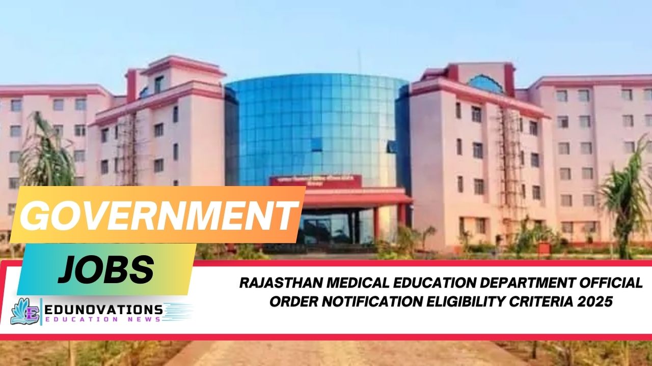 Rajasthan medical education department official order notification eligibility criteria