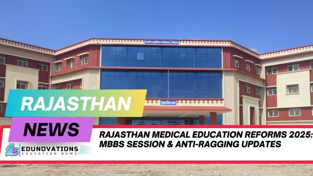 Rajasthan medical education reforms 2025