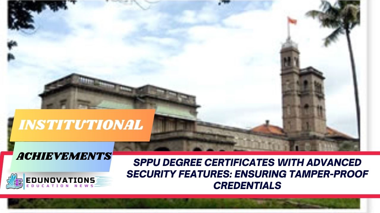 SPPU degree certificates with advanced security features