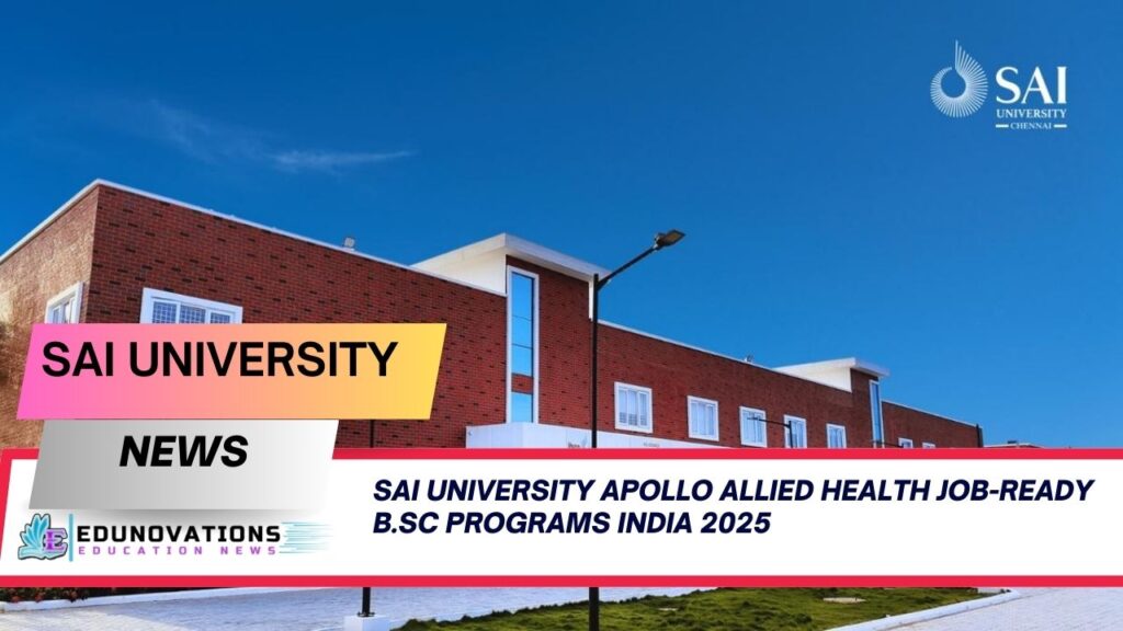 Sai University Apollo Allied Health job-ready B.Sc programs India