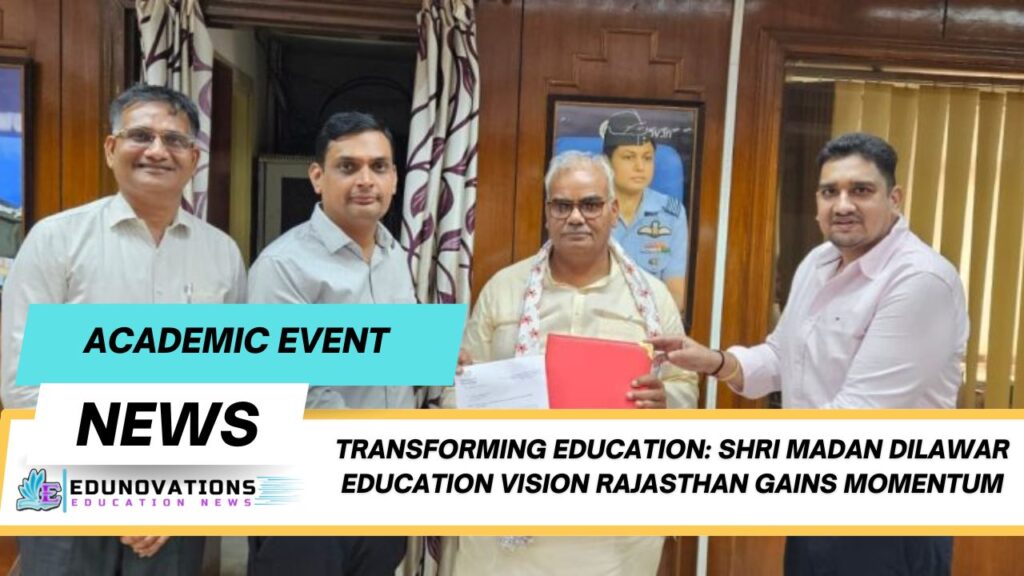 Shri Madan Dilawar education vision Rajasthan