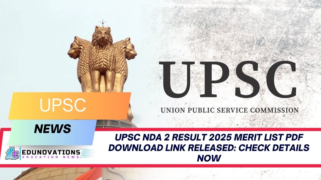 UPSC NDA 2 result 2025 merit list PDF download link