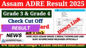 ADRE 2025 Assam Grade 3 result download link