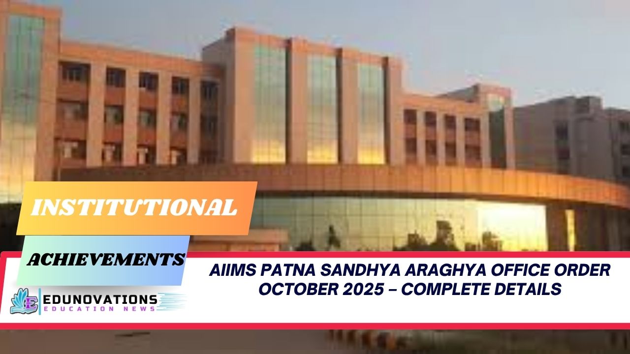 AIIMS Patna Sandhya Araghya Office Order October 2025