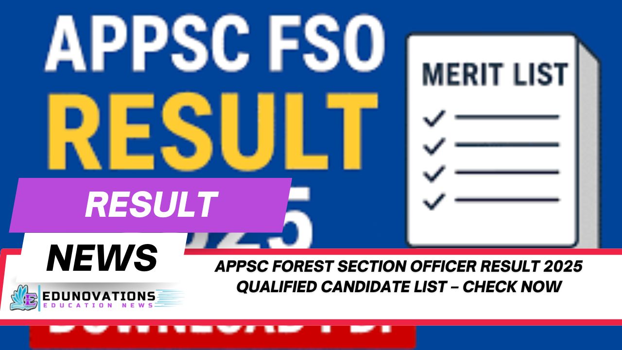 APPSC Forest Section Officer result 2025 qualified candidate list