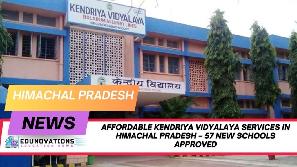Affordable Kendriya Vidyalaya services in Himachal Pradesh
