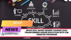 Bihar skill-based degree courses 2025