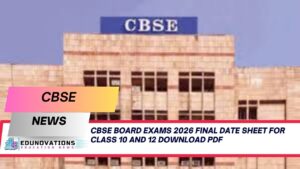 CBSE Board Exams 2026 final date sheet for Class 10 and 12 download PDF