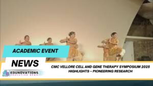 CMC Vellore Cell and Gene Therapy Symposium 2025 highlights