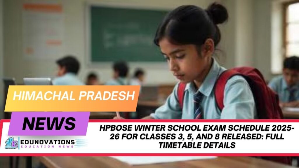 HPBOSE winter school exam schedule 2025-26 for Classes 3