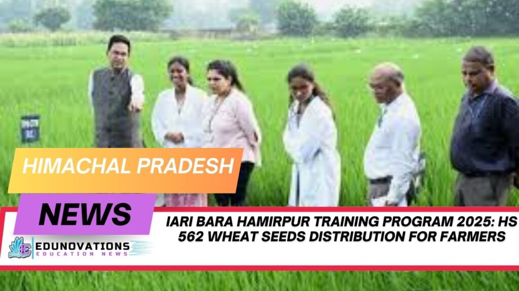 IARI Bara Hamirpur Training Program 2025