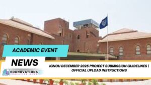 IGNOU December 2025 project submission guidelines
