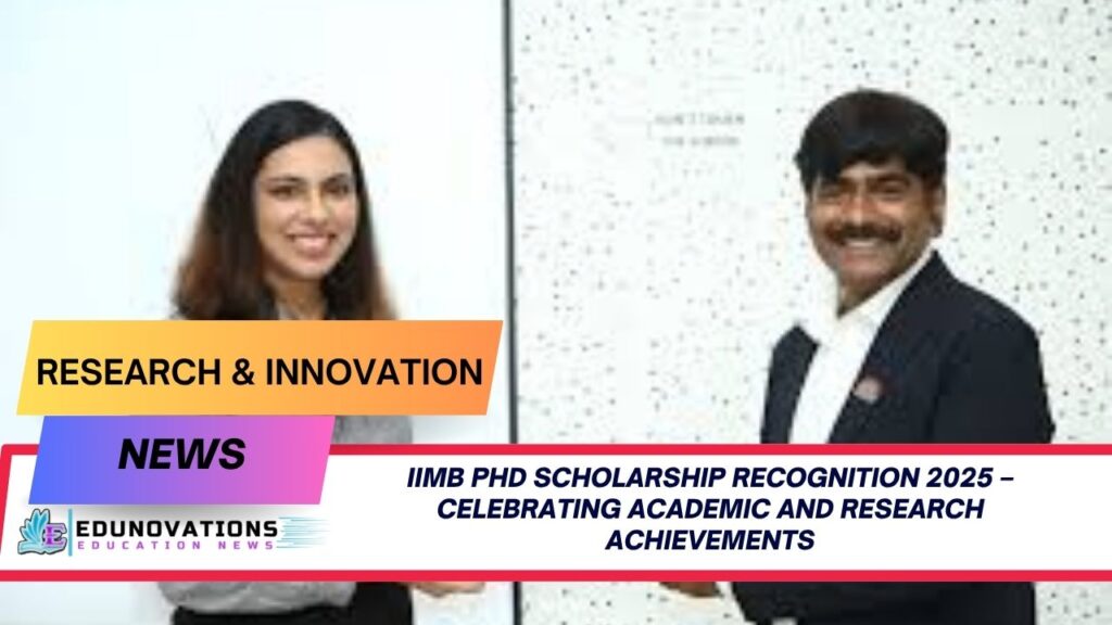 IIMB PhD scholarship recognition 2025