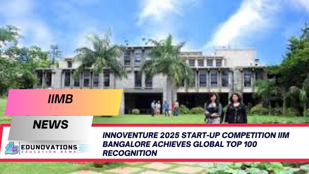 Innoventure 2025 start-up competition IIM Bangalore