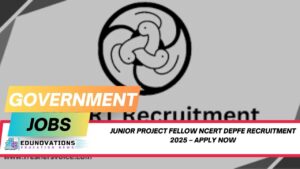 Junior Project Fellow NCERT DEPFE recruitment