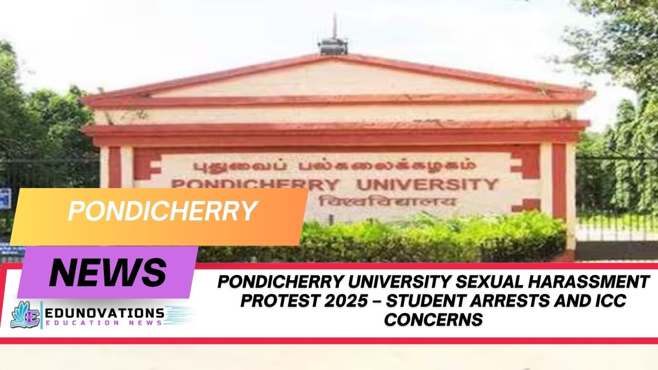 Pondicherry University sexual harassment protest 2025