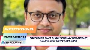 Professor Sujit Ghosh VAIBHAV Fellowship award 2025 news