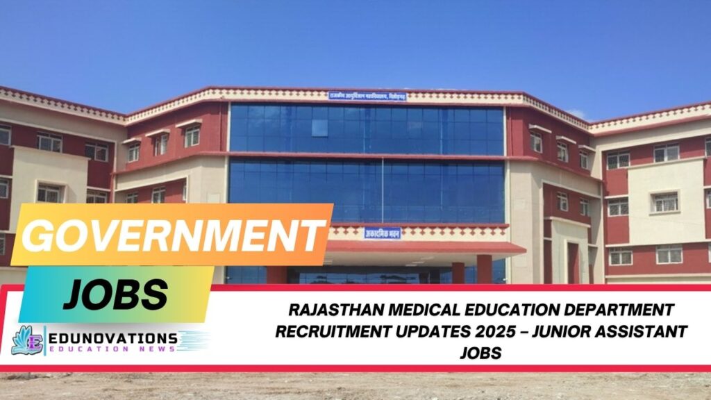 Rajasthan Medical Education Department recruitment updates