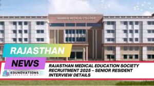 Rajasthan Medical Education Society recruitment 2025