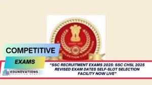 SSC CHSL 2025 revised exam dates self-slot selection facility