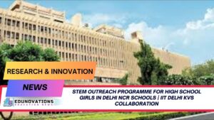 STEM outreach programme for high school girls in Delhi NCR schools
