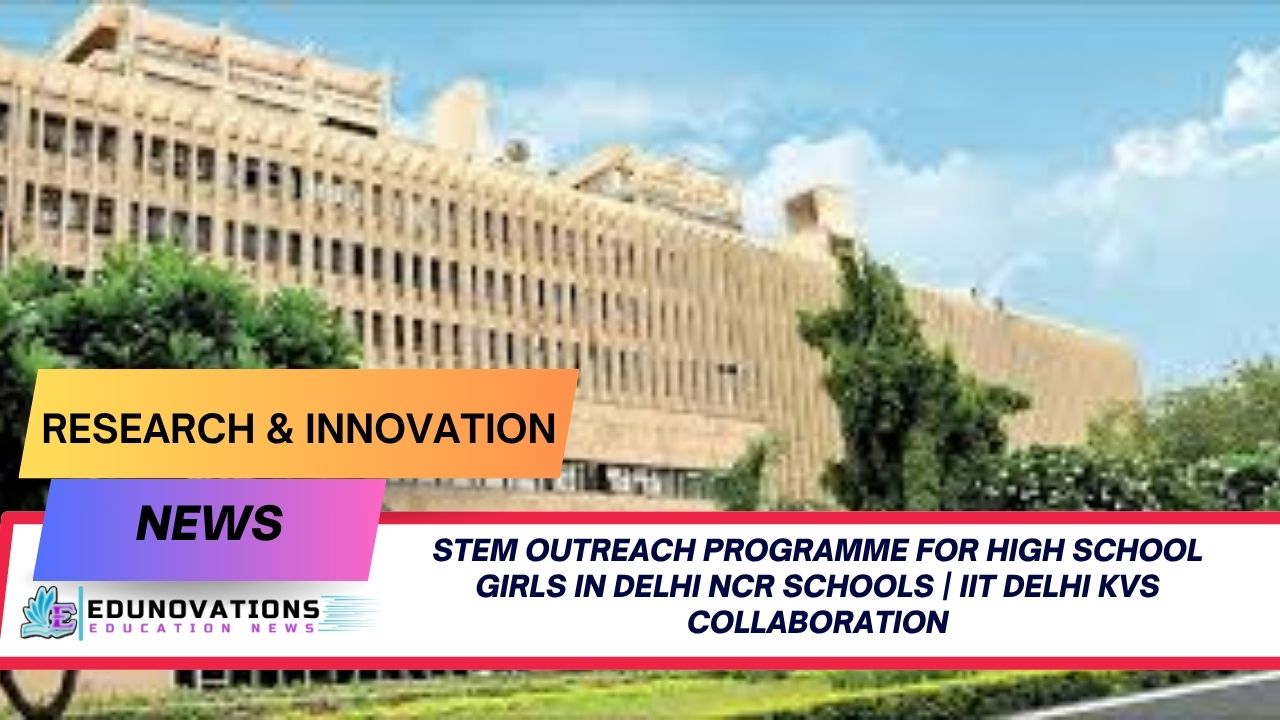 STEM outreach programme for high school girls in Delhi NCR schools