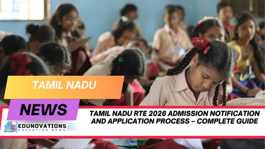 Tamil Nadu RTE 2026 admission notification and application process