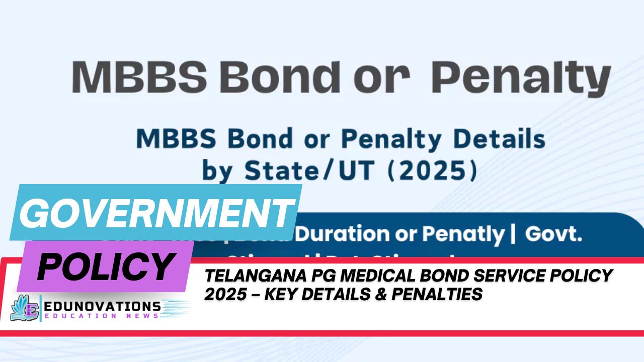 Telangana PG medical bond service policy 2025