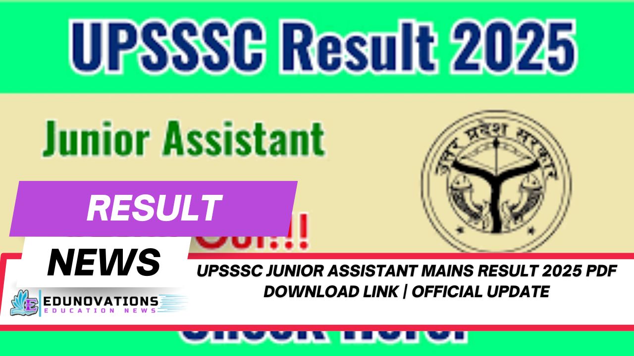 UPSSSC Junior Assistant Mains Result 2025
