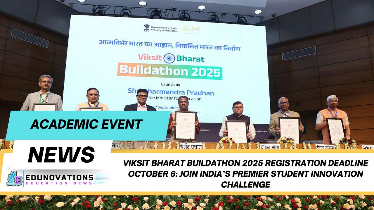 Viksit Bharat Buildathon 2025 registration deadline October 6