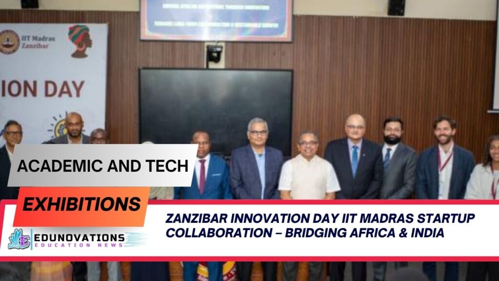 Zanzibar Innovation Day IIT Madras startup collaboration