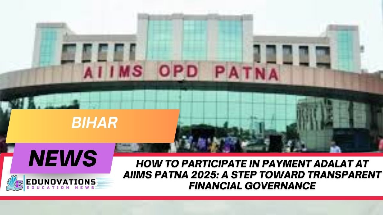 how to participate in payment adalat at AIIMS Patna 2025