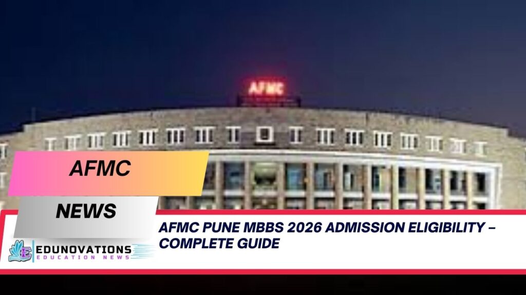 AFMC Pune MBBS 2026 admission eligibility