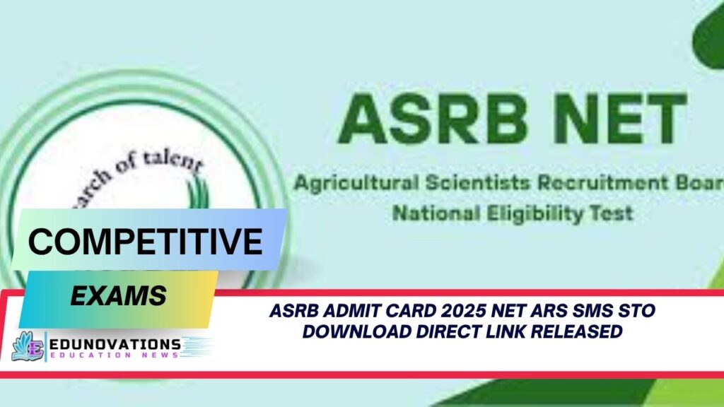 ASRB admit card 2025 NET ARS SMS STO download direct link