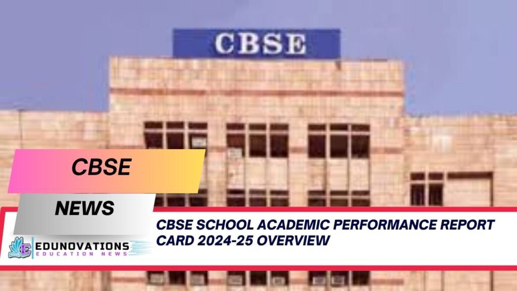 CBSE school academic performance report card 2024-25 overview