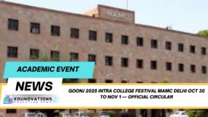 GOONJ 2025 intra college festival MAMC Delhi Oct 30 to Nov 1