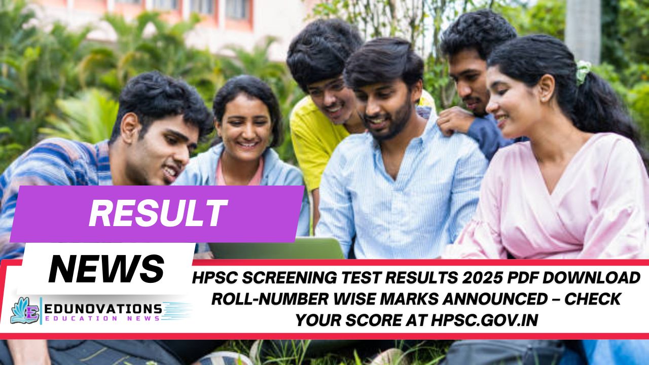 HPSC Screening Test Results 2025 PDF download roll-number wise marks