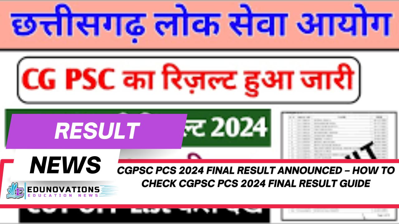 How to check CGPSC PCS 2024 final result