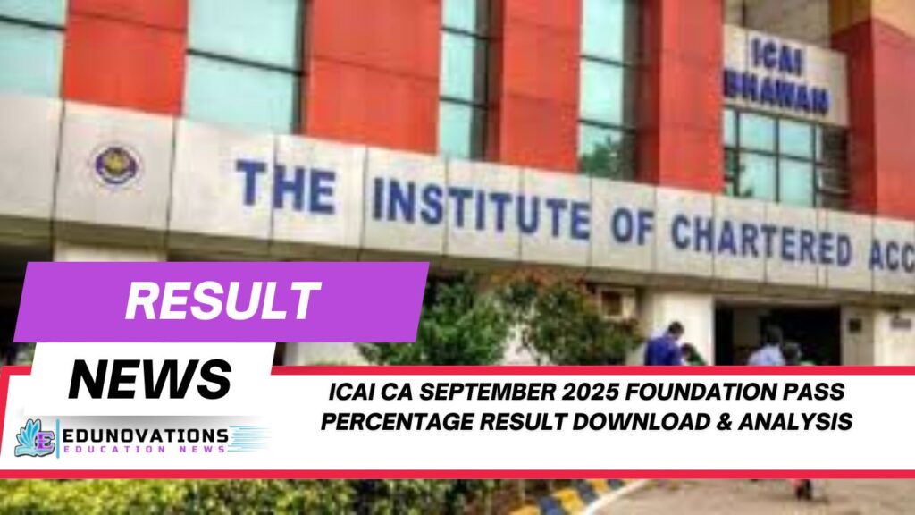 ICAI CA September 2025 Foundation pass percentage result download