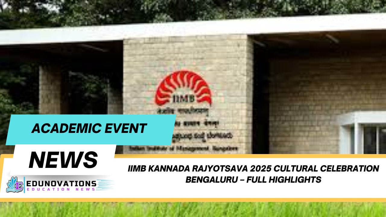 IIMB Kannada Rajyotsava 2025 cultural celebration Bengaluru