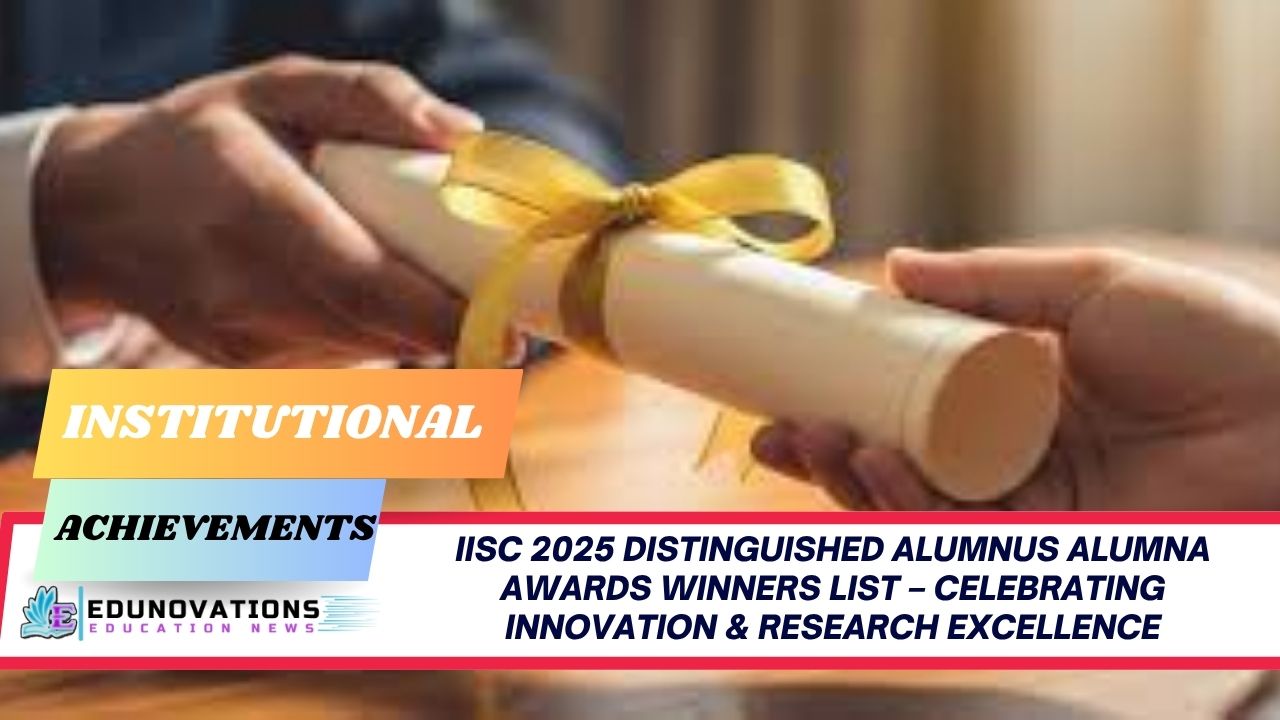 IISc 2025 distinguished alumnus alumna awards winners list