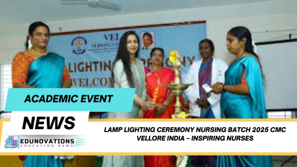 Lamp Lighting Ceremony Nursing Batch 2025 CMC Vellore India